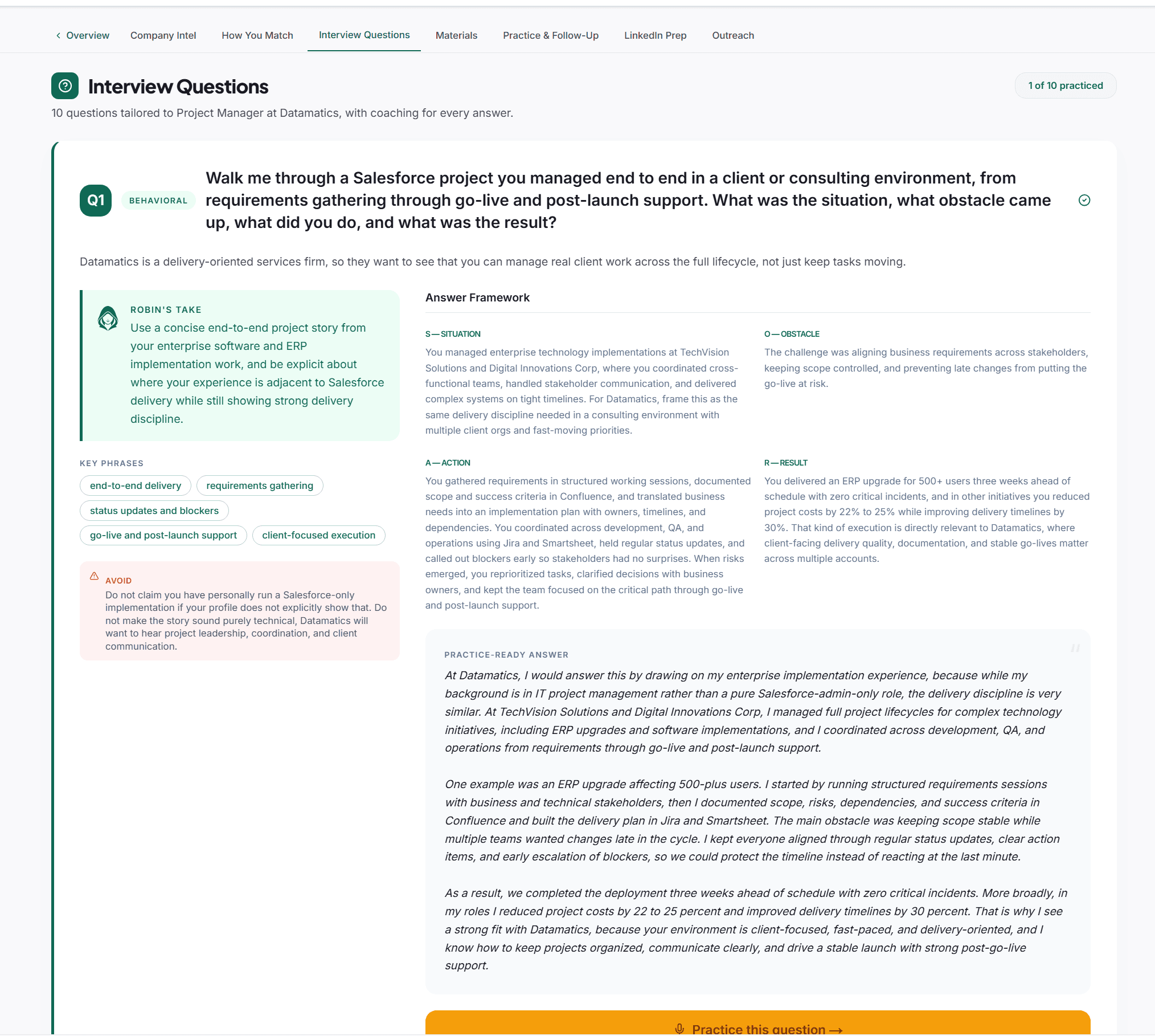 A coached BEHAVIORAL interview question in Longbow. The question is tagged BEHAVIORAL. A Robin's Take panel summarises the story to tell, a Key Phrases row lists the phrases to work in, an Avoid box names the traps, and an Answer Framework panel breaks the answer into S — Situation, O — Obstacle, A — Action and R — Result, followed by a practice-ready draft.