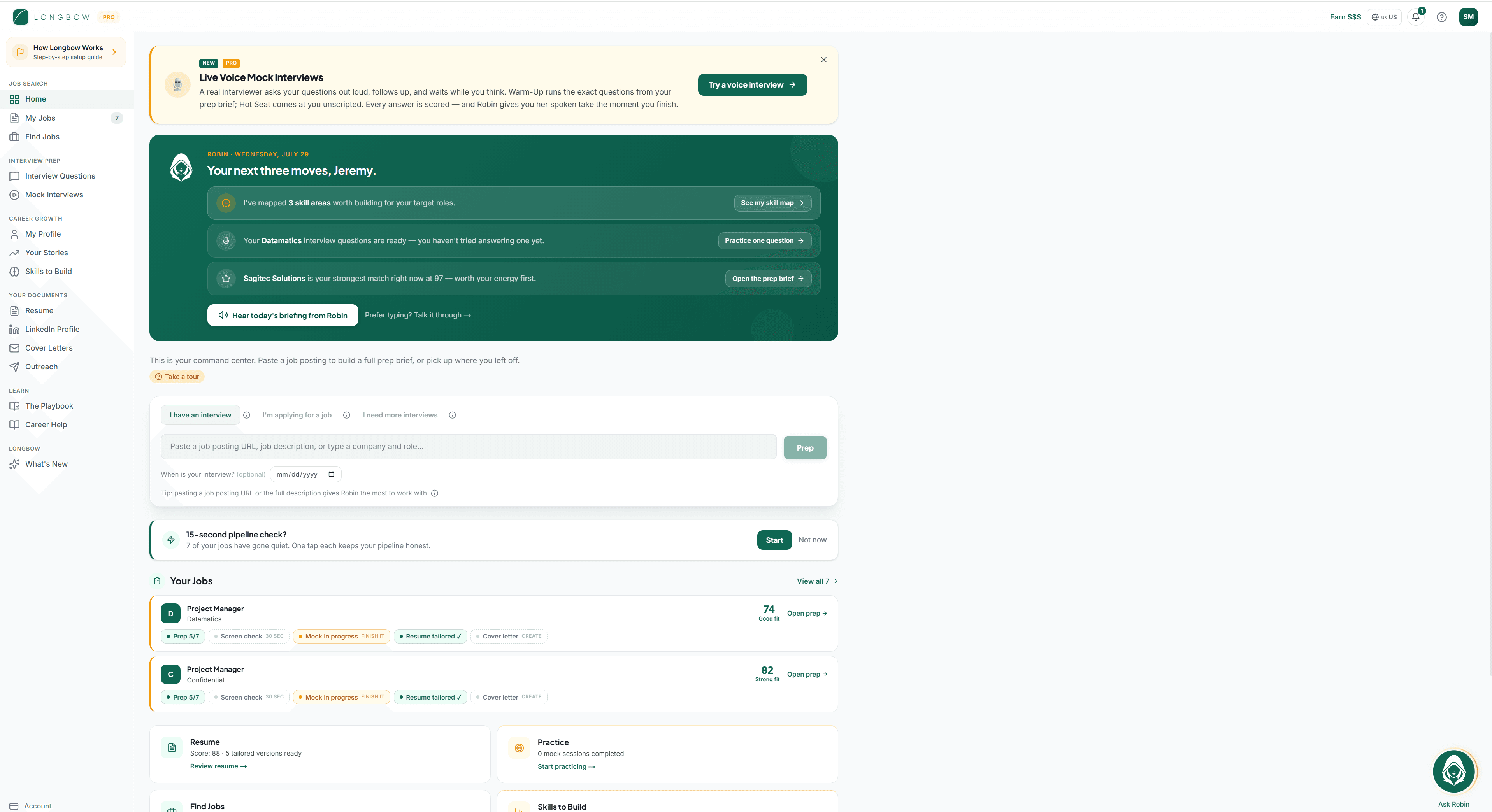 The Longbow dashboard home. A daily briefing headed 'Your next three moves' sits at the top, above an input box for pasting a job posting, above a Your Jobs grid where each job card carries small checklist chips showing which prep steps are done.