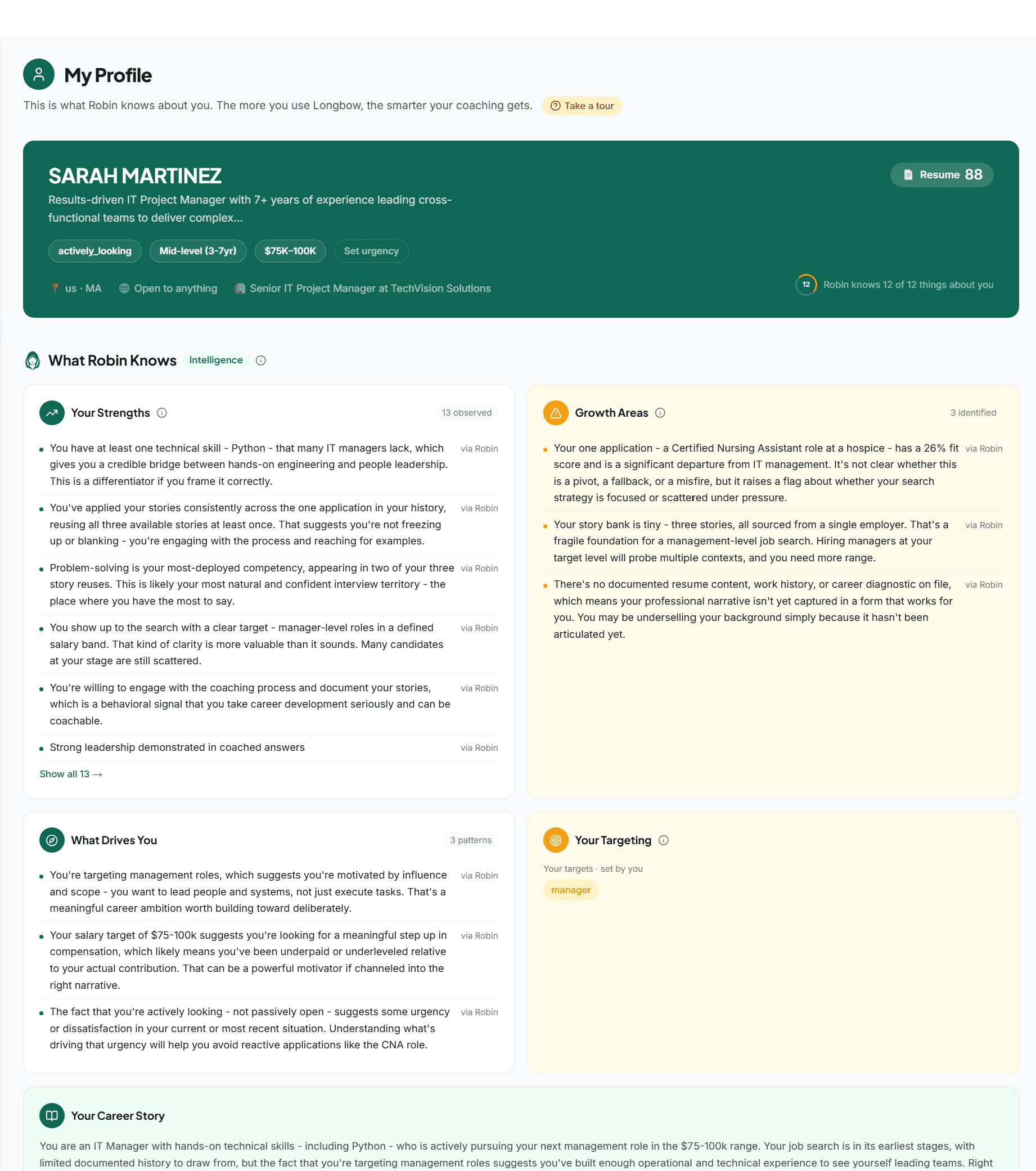 The What Robin Knows panel inside My Profile in Longbow, listing Your Strengths with 13 observed, Growth Areas with 3 identified, What Drives You, Your Targeting, and Your Career Story.